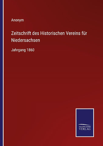 Zeitschrift des Historischen Vereins für Niedersachsen