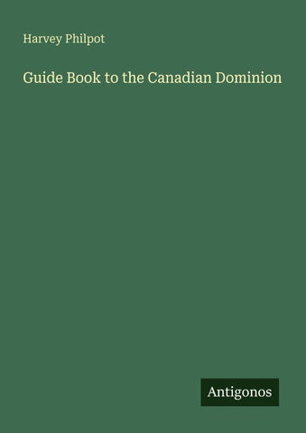Guide Book to the Canadian Dominion