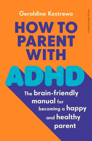 How to Parent with ADHD