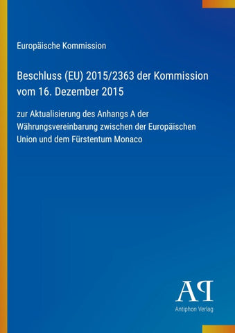 Beschluss (EU) 2015/2363 der Kommission vom 16. Dezember 2015