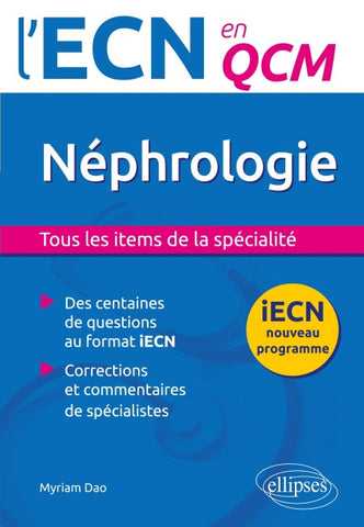Néphrologie. Tous les items de la spécialité