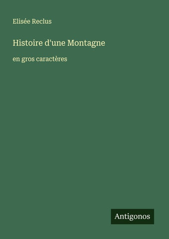 Histoire d'une Montagne