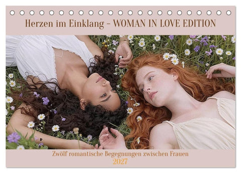 Herzen im Einklang - WOMAN IN LOVE EDITION (Tischkalender 2027 DIN A5 quer), CALVENDO Monatskalender