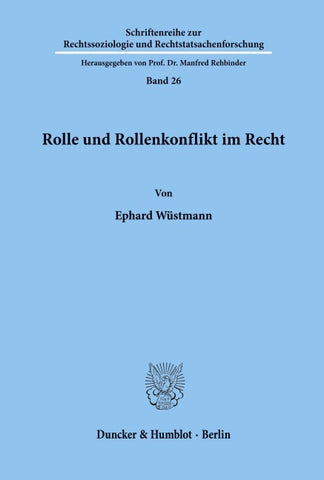 Rolle und Rollenkonflikt im Recht.