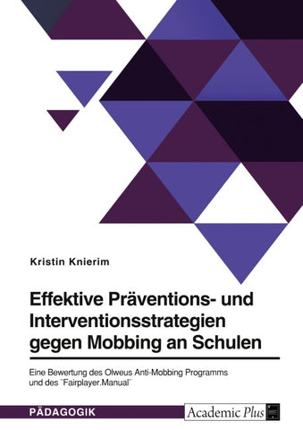 Effektive Präventions- und Interventionsstrategien gegen Mobbing an Schulen