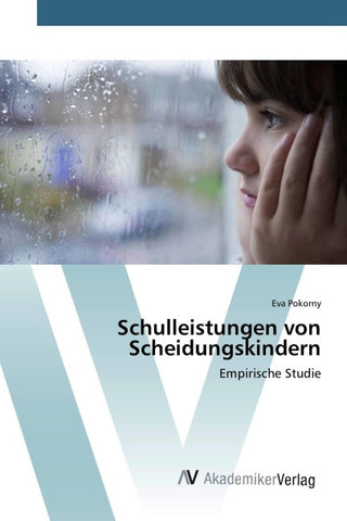 Schulleistungen von Scheidungskindern