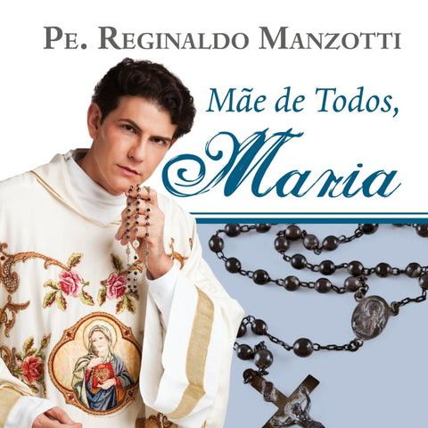 Mãe de todos, Maria