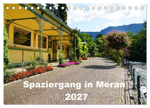 Spaziergang in Meran (Tischkalender 2027 DIN A5 quer), CALVENDO Monatskalender