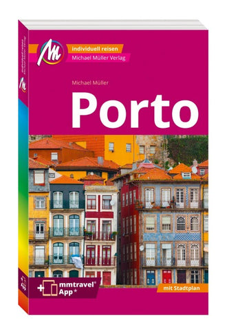MICHAEL MÜLLER Reiseführer Porto MM-City