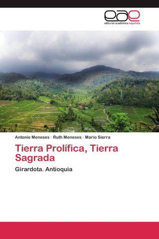 Tierra Prolífica, Tierra Sagrada