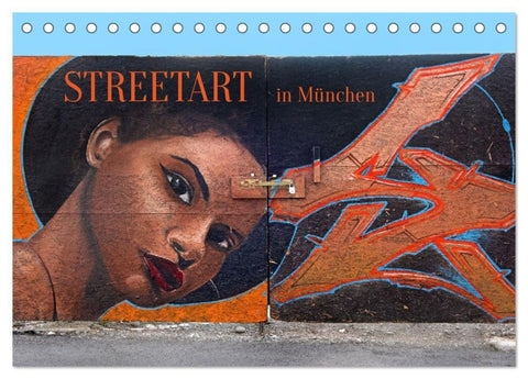 Streetart in München (Tischkalender 2027 DIN A5 quer), CALVENDO Monatskalender