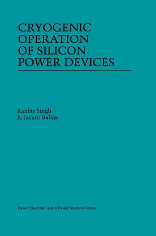 Cryogenic Operation of Silicon Power Devices