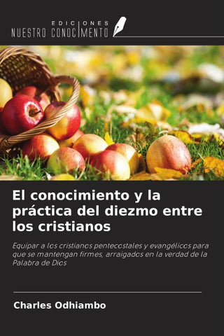 El conocimiento y la práctica del diezmo entre los cristianos