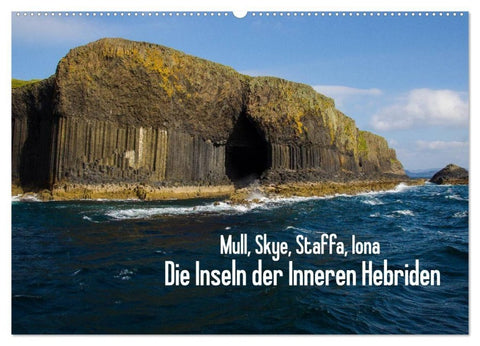 Mull, Skye, Staffa, Iona. Die Inseln der Inneren Hebriden (Wandkalender 2027 DIN A2 quer), CALVENDO Monatskalender