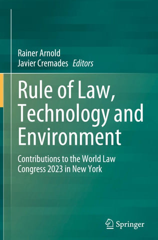 Rule of Law, Technology and Environment