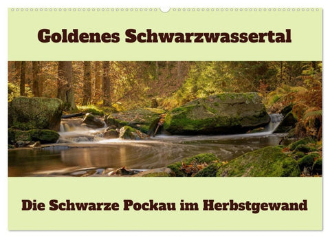 Die schwarze Pockau im Herbstgewand (Wandkalender 2027 DIN A2 quer), CALVENDO Monatskalender