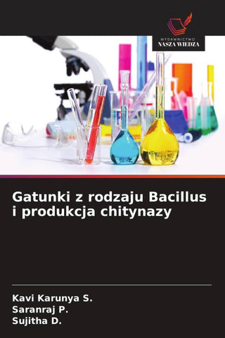 Gatunki z rodzaju Bacillus i produkcja chitynazy