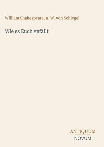 Wie es Euch gefällt