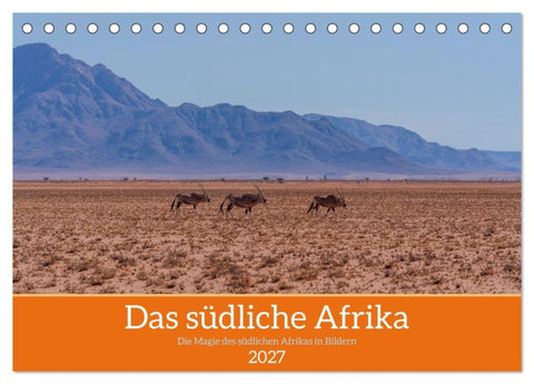 Das südliche Afrika 2027 (Tischkalender 2027 DIN A5 quer), CALVENDO Monatskalender