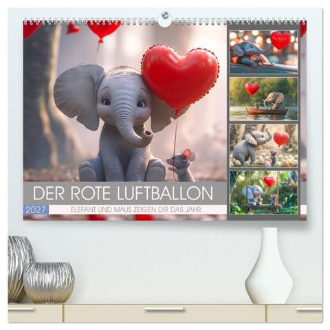 Der rote Luftballon - Elefant und Maus zeigen Dir das Jahr (hochwertiger Premium Wandkalender 2027 DIN A2 quer), Kunstdruck in Hochglanz