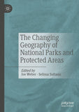 The Changing Geography of National Parks and Protected Areas