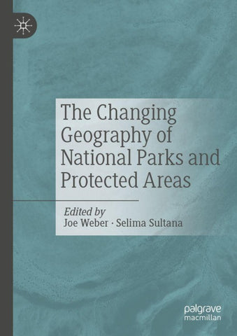 The Changing Geography of National Parks and Protected Areas