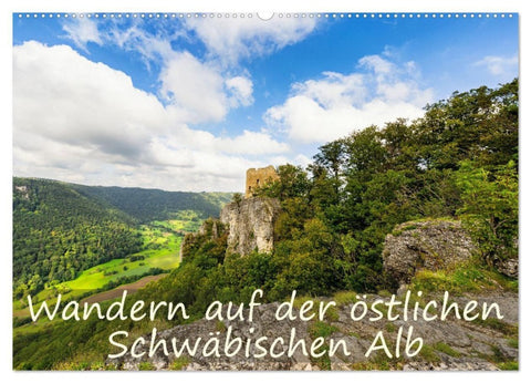 Wandern auf der östlichen Schwäbischen Alb (Wandkalender 2027 DIN A2 quer), CALVENDO Monatskalender