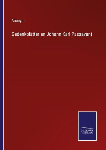 Gedenkblätter an Johann Karl Passavant