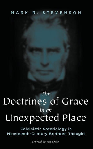 The Doctrines of Grace in an Unexpected Place