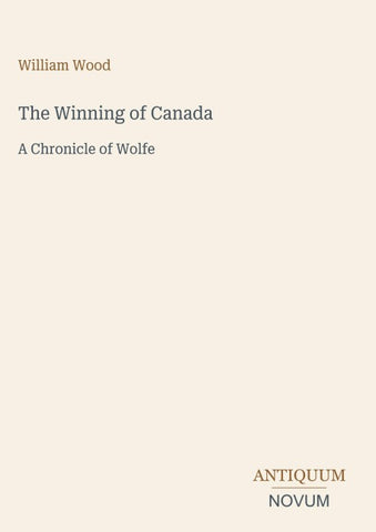 The Winning of Canada