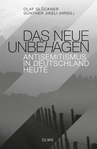 Das neue Unbehagen - Antisemitismus in Deutschland heute