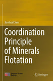 Coordination Principle of Minerals Flotation