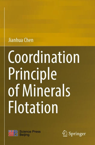 Coordination Principle of Minerals Flotation