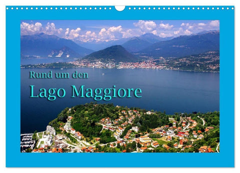 Rund um den Lago Maggiore (Wandkalender 2027 DIN A3 quer), CALVENDO Monatskalender
