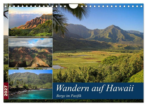 Wandern auf Hawaii - Berge im Pazifik (Wandkalender 2027 DIN A4 quer), CALVENDO Monatskalender