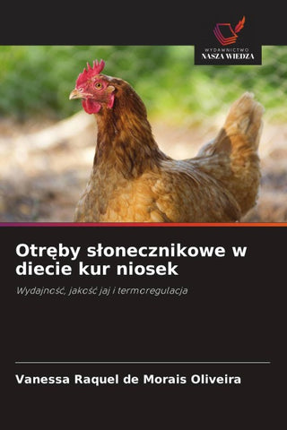 Otr¿by s¿onecznikowe w diecie kur niosek