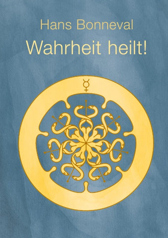 Wahrheit heilt!