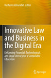 Innovative Law and Business in the Digital Era