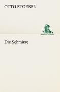 Die Schmiere