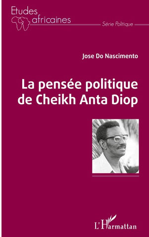 La pensée politique de Cheikh Anta Diop