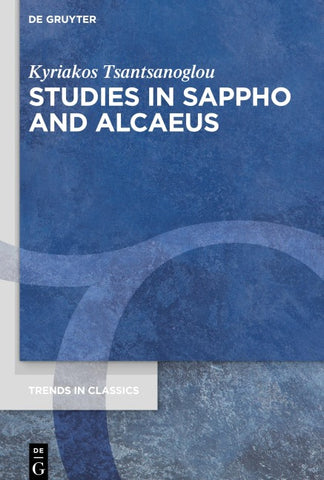 Studies in Sappho and Alcaeus