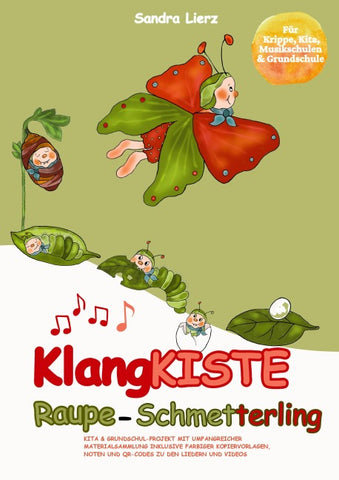 KlangKISTE: Raupe-Schmetterling