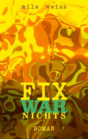 Fix war nichts