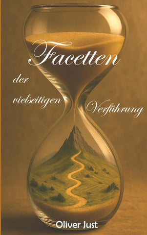 Facetten der vielseitigen Verführung