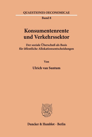 Konsumentenrente und Verkehrssektor.