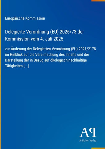 Delegierte Verordnung (EU) 2026/73 der Kommission vom 4. Juli 2025