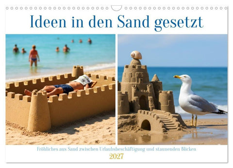 Ideen in den Sand gesetzt (Wandkalender 2027 DIN A3 quer), CALVENDO Monatskalender