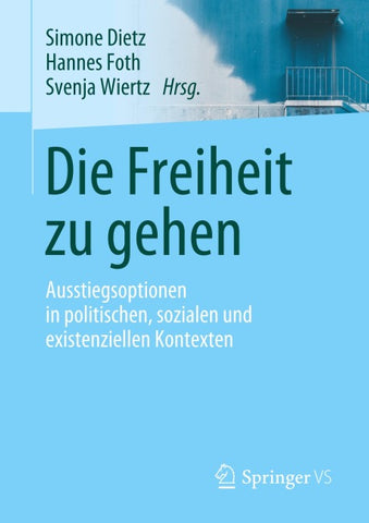 Die Freiheit zu gehen