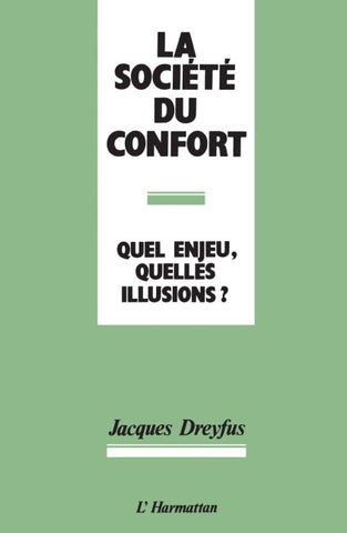 La Société du confort