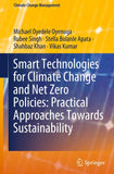Smart Technologies for Climate Change and Net Zero Policies: Practical Approaches Towards Sustainability